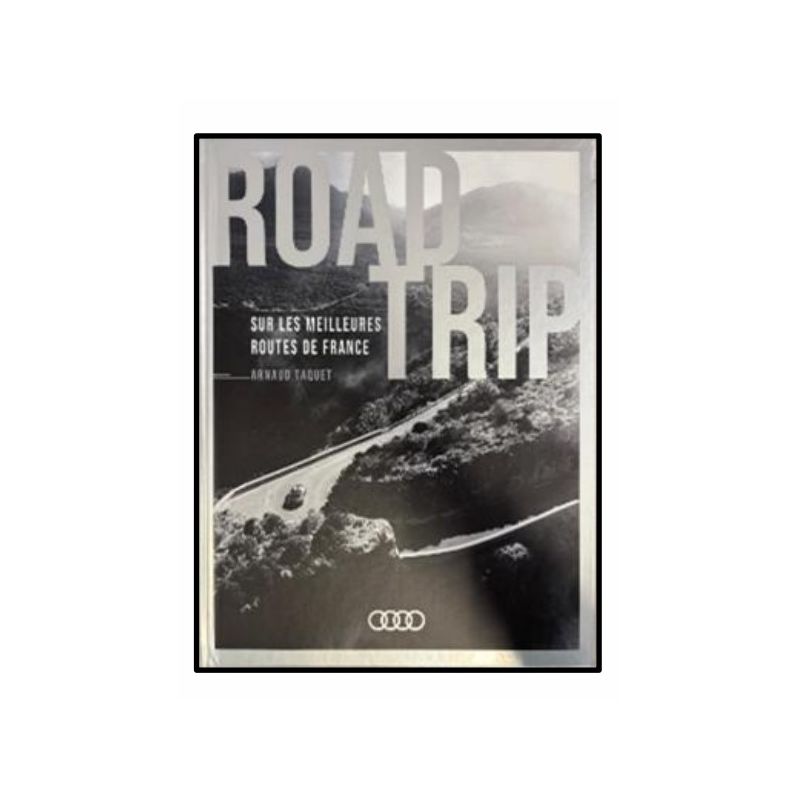 Livre Road Trip- sur les meilleures routes de France